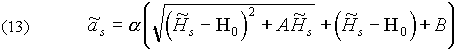 (13)    a's = alpha * ( Sqrt((Hs-H0)^2+A*Hs) + (Hs-H0) + B )
